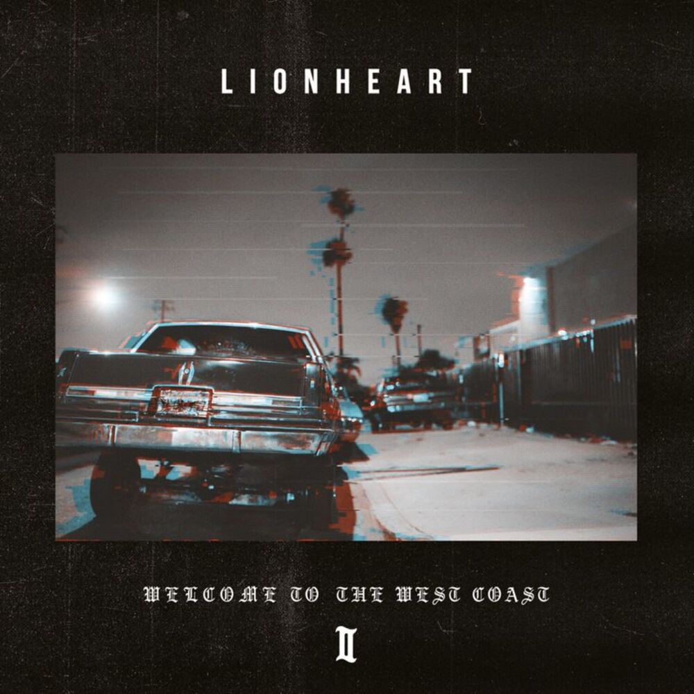 Lionheart - Welcome To The West Coast Ii  CD